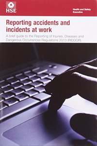 Reporting accidents and incidents at work