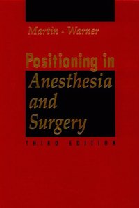 Positioning in Anesthesia and Surgery