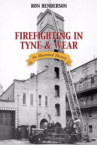 Firefighting in Tyne and Wear
