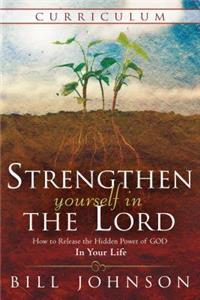 Strengthen Yourself In The Lord Curriculum