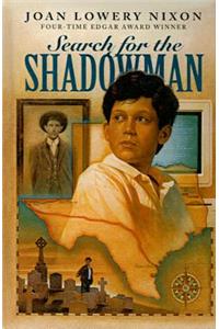 Search for the Shadowman