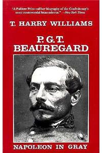 P. G. T. Beauregard: Napoleon in Gray