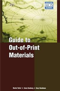 Guide to Out-of-Print Materials