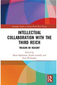 Intellectual Collaboration with the Third Reich