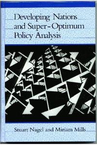 Developing Nations and Super-Optimum Policy Analysis