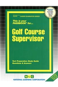 Golf Course Supervisor