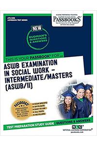 ASWB Examination In Social Work â Intermediate/Masters (ASWB/II)