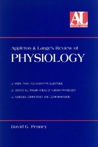 Appleton & Lange's Review of Physiology for USMLE, Step 1 (Appleton & Lange's Review Series.)