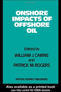 Onshore Impact of Offshore Oil