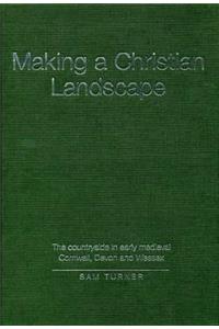 Making a Christian Landscape