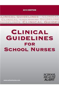 Clinical Guidelines for School Nurses