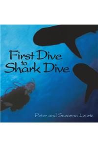 First Dive to Shark Dive