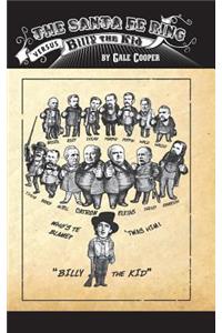 The Santa Fe Ring Versus Billy The Kid