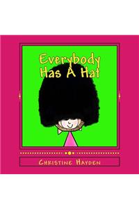 Everybody Has A Hat