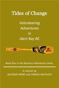 Tides Of Change - Volunteering Adventures in Alert Bay, B.C.