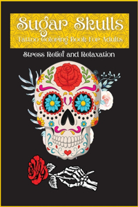 Sugar Skulls