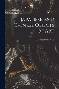 Japanese and Chinese Objects of Art