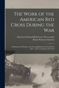 Work of the American Red Cross During the War