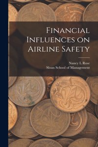 Financial Influences on Airline Safety