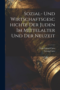Sozial- und Wirtschaftsgeschichte der Juden im Mittelalter und der Neuzeit