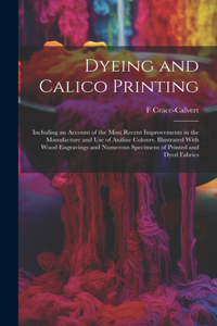 Dyeing and Calico Printing