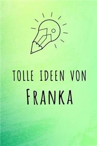 Tolle Ideen von Franka: Liniertes Notizbuch für deinen Vornamen