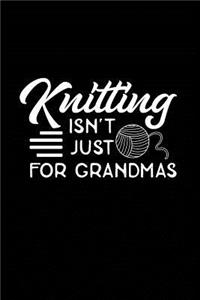 Knitting Isn't Just For Grandmas
