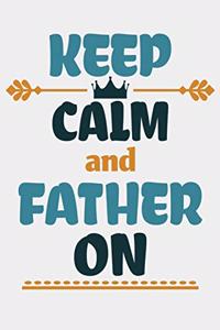Keep Calm and Father On