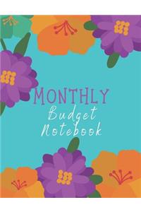 Monthly Budget Notebook: Monthly and Weekly Budgeting Workbook for Organizing Finances Aqua with Flower Border