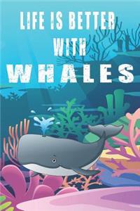Life Is Better With Whales