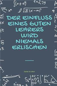 Der Einfluss Eines Guten Lehrers Erlischt Niemals Danke Für Alles!