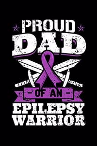 Proud Dad of an Epilepsy Warrior