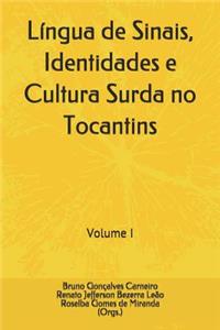 Língua de Sinais, Identidades e Cultura Surda no Tocantins