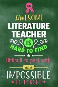 An Awesome Literature Teacher Is Hard to Find Difficult to Part with and Impossible to Forget