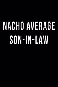 Nacho Average Son-in-Law