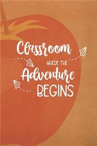 Classroom Where The Adventure Begins