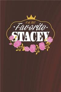 I'm The Favorite Stacey