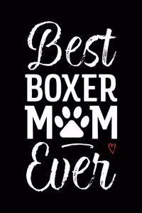 Best Boxer Mom Ever