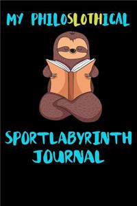 My Philoslothical Sportlabyrinth Journal