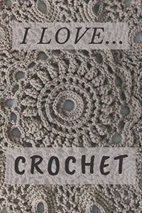 I Love Crochet