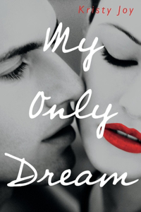 My Only Dream