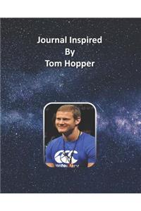 Journal Inspired by Tom Hopper