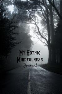 My Gothic Mindfulness Journal