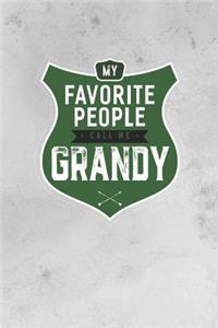 My Favorite People Call Me Grandy