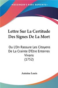 Lettre Sur La Certitude Des Signes De La Mort