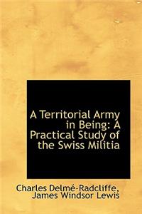 A Territorial Army in Being