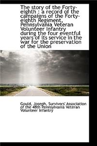 The Story of the Forty-Eighth