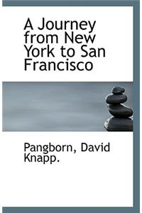 A Journey from New York to San Francisco