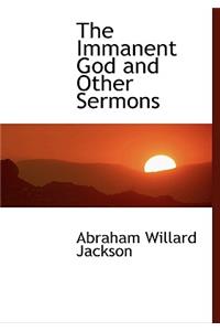 The Immanent God and Other Sermons