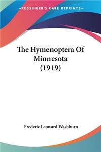 The Hymenoptera Of Minnesota (1919)